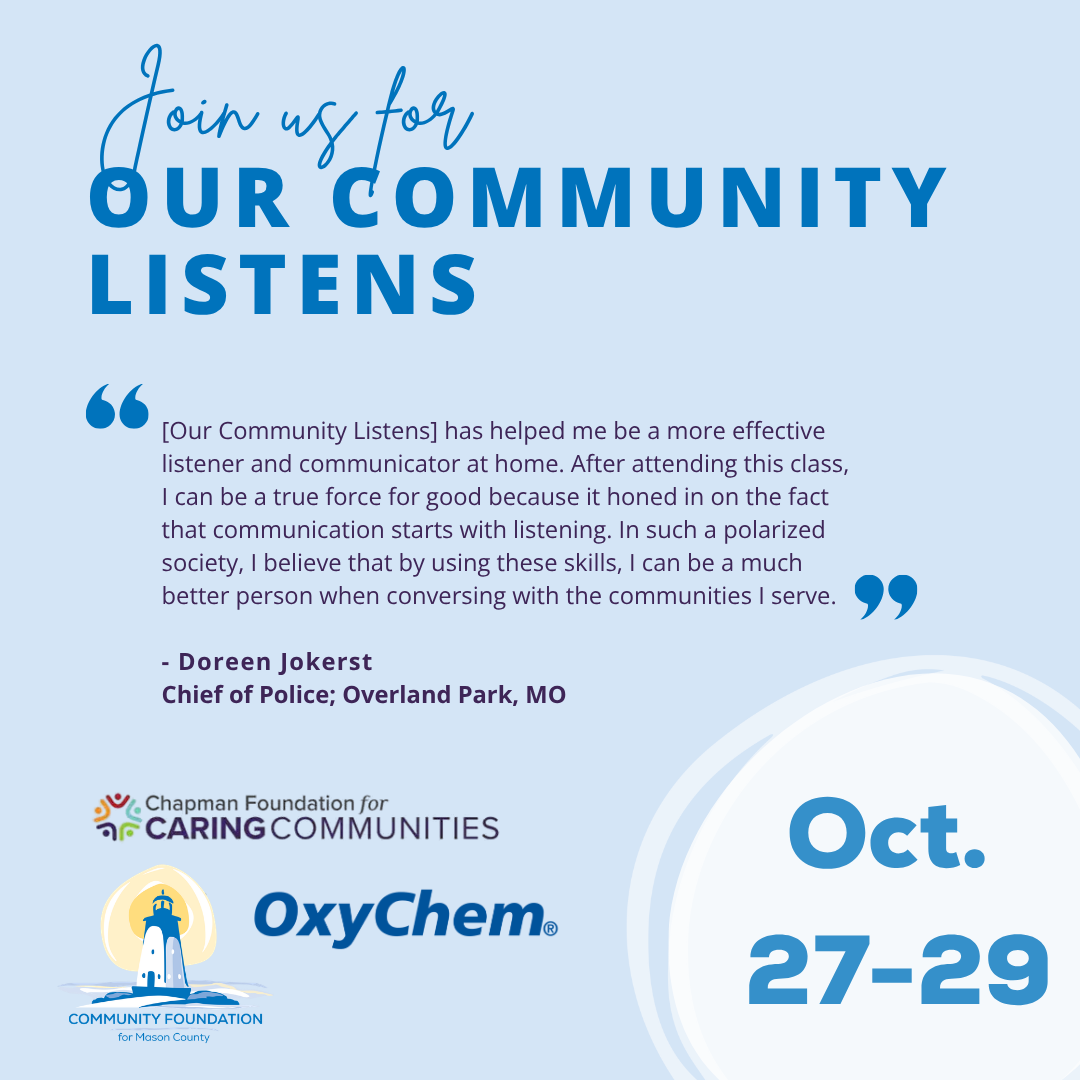 Blue and white flyer for Our Community Listens with a testimonial, logos for Caring Communities and OxyChem, and event dates Oct. 27–29 in large text. Testimonial is from a police chief about improved communication.